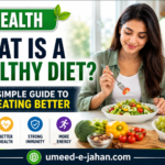 What Is a Healthy Diet